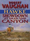 Hawke: Showdown at Dead End Canyon@